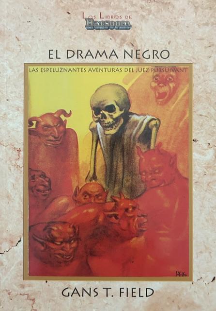 El Drama Negro. Las Espeluznantes Aventuras del Juez Pursuivant
