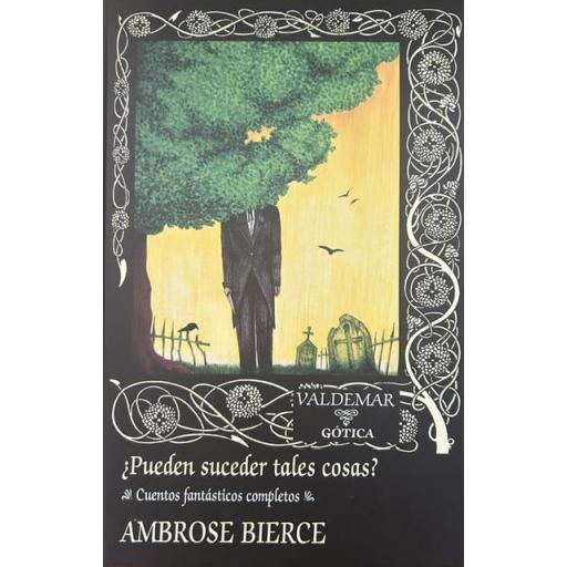 ¿Pueden suceder tales cosas? Cuentos fantásticos completos [0]
