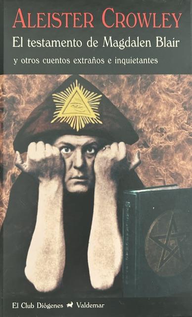 El testamento de Magdalen Blair y otros cuentos extraños e inquietantes