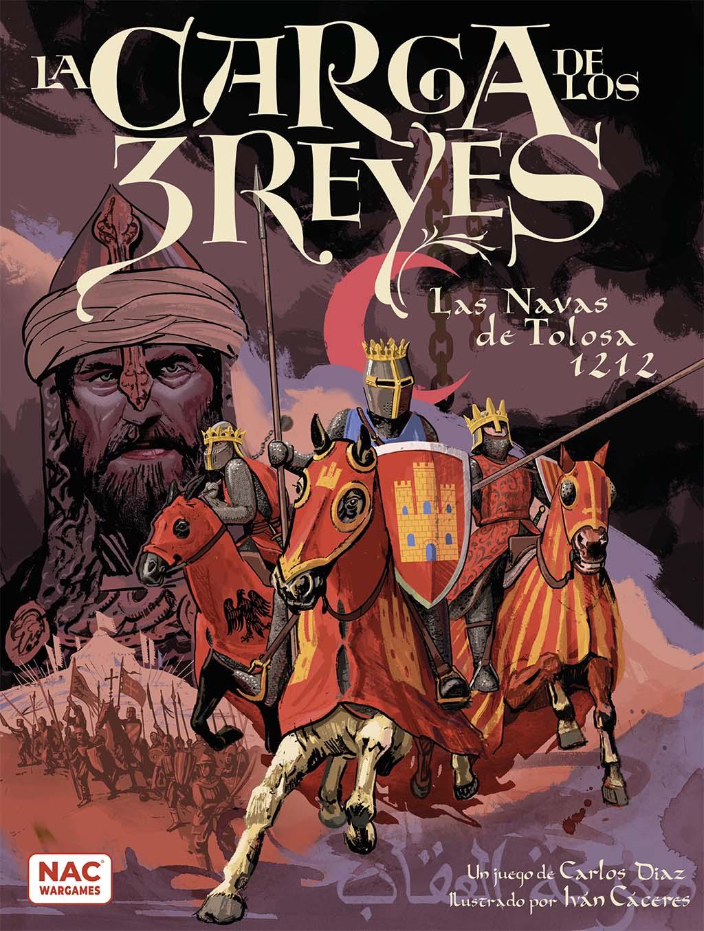 La Carga de los 3 Reyes - Las Navas de Tolosa 1212 (2ª Ed.)