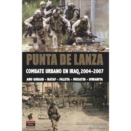 Punta de Lanza, combate urbano en Iraq, 2004-2007