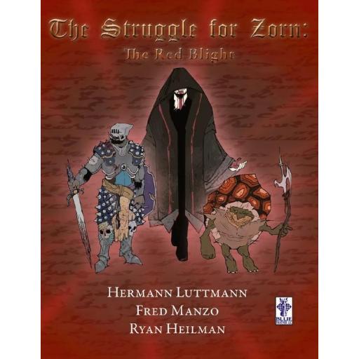 The Struggle for Zorn: The Red Blight