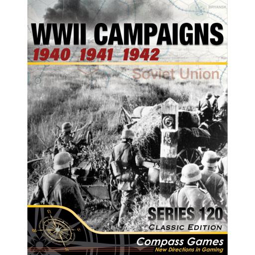WWII Campaigns: 1940, 1941, and 1942