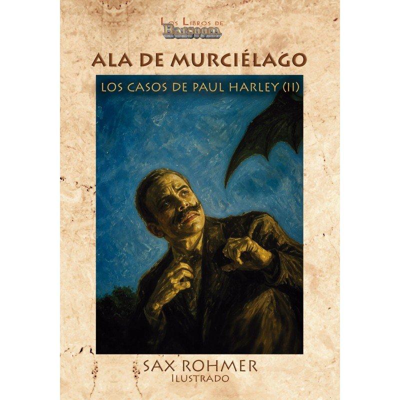 Ala de Murciélago (los casos de Paul Harley 2)