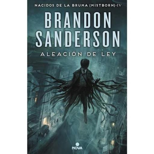 Aleación de ley - Nacidos de la Bruma (Mistborn) IV