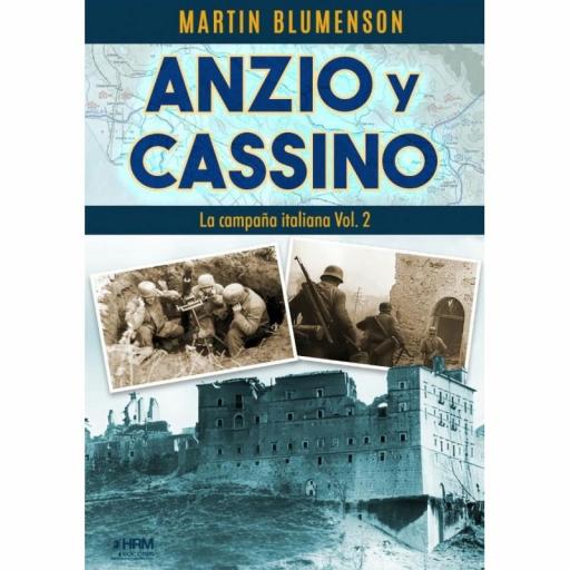 Anzio y Cassino. La campaña italiana Vol. 2
