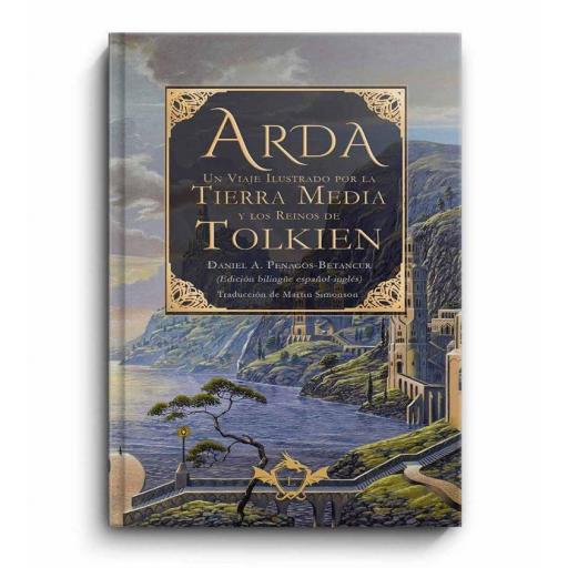 Arda, un viaje ilustrado por la Tierra Media y los reinos de Tolkien