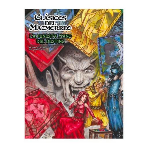 Clásicos del Mazmorreo: La Funesta Mano del Destino [1]