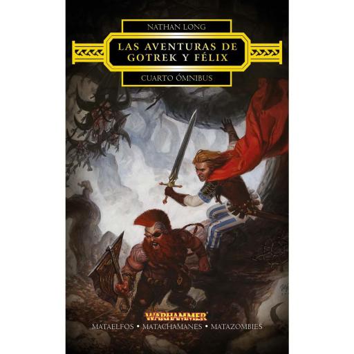 Las aventuras de Gotrek y Félix - Cuarto Ómnibus