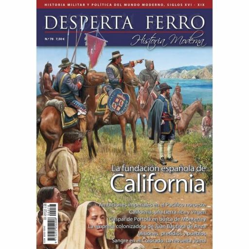 Desperta Ferro Historia Moderna Nº 78: La fundación española de California