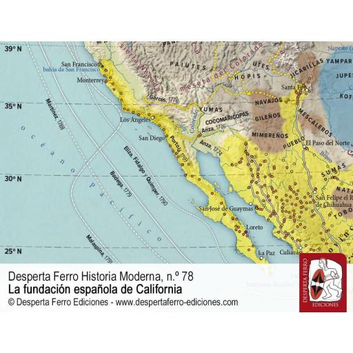 Desperta Ferro Historia Moderna Nº 78: La fundación española de California [1]