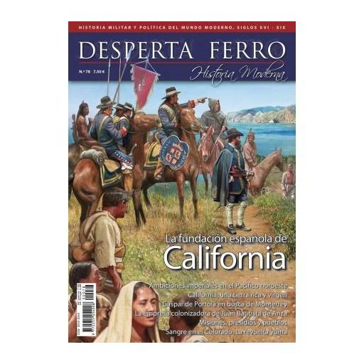 Desperta Ferro Historia Moderna Nº 78 - La fundación española de California [0]