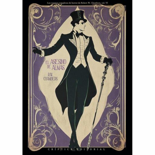 El Asesino de Almas (Cuentos Completos de Terror de R.W. Chambers (Volumen VI) [0]