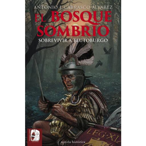 El bosque sombrío. Sobrevivir a Teutoburgo [0]