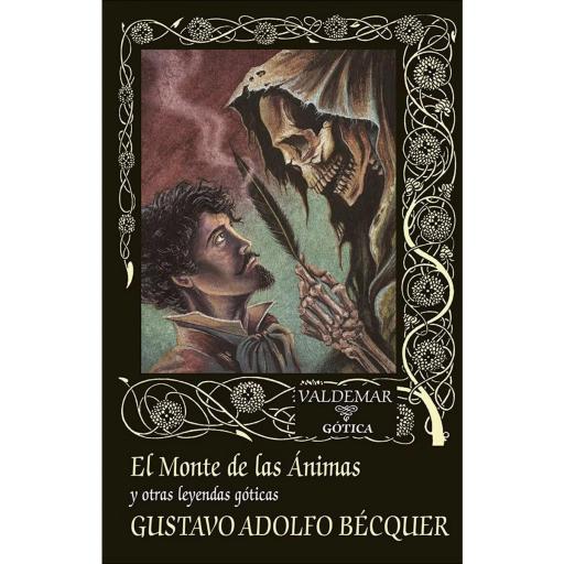 El Monte de las Ánimas y otras leyendas góticas