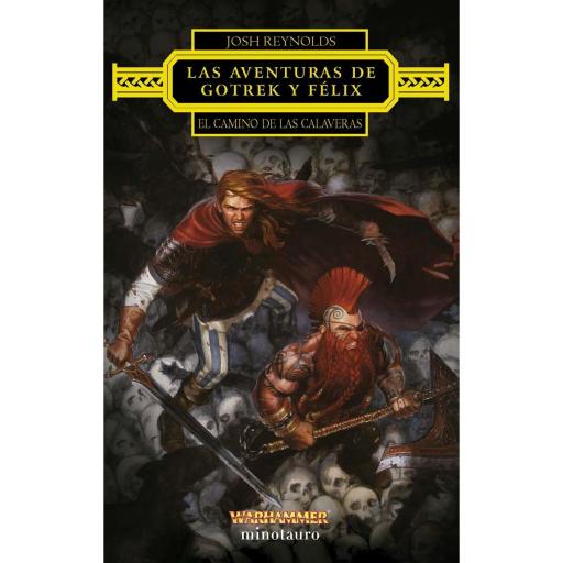 Las aventuras de Gotrek y Félix: El Camino de las Calaveras [0]