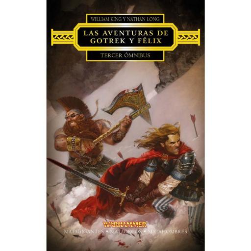 Las aventuras de Gotrek y Félix - Tercer Ómnibus