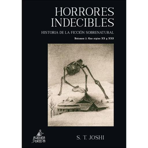Horrores indecibles. Historia de la ficción sobrenatural Vol. 2 [0]