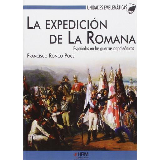 La expedición de La Romana. Españoles en las guerras napoleónicas