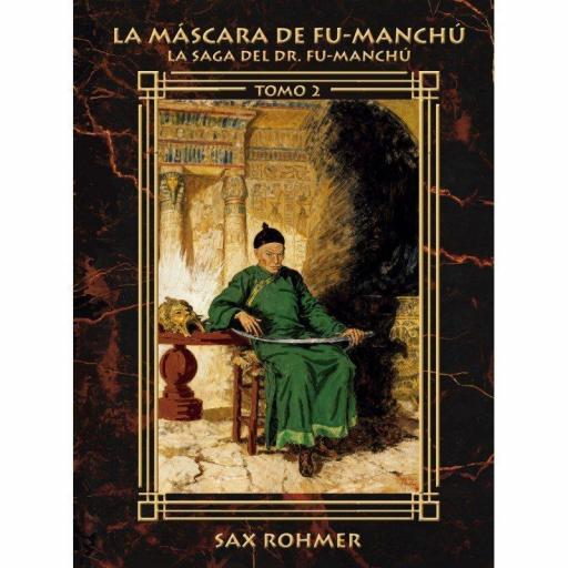 La Máscara de Fu-Manchú: la Saga del Dr. Fu-Manchú (Tomo II) [0]