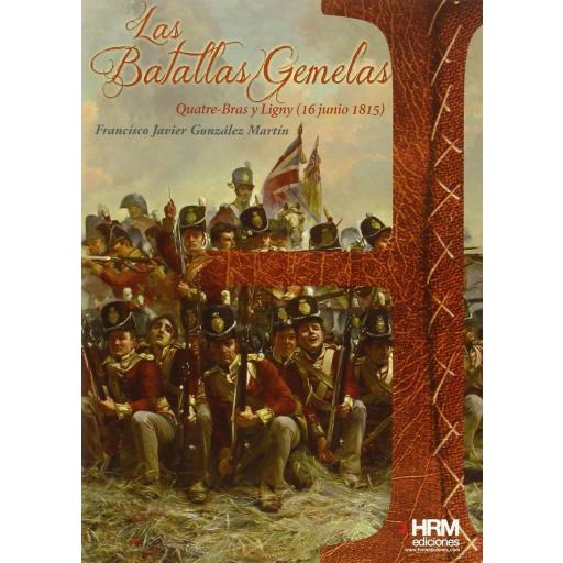 Las batallas gemelas: Quatre-Bras y Ligny (16 de junio de 1815) 