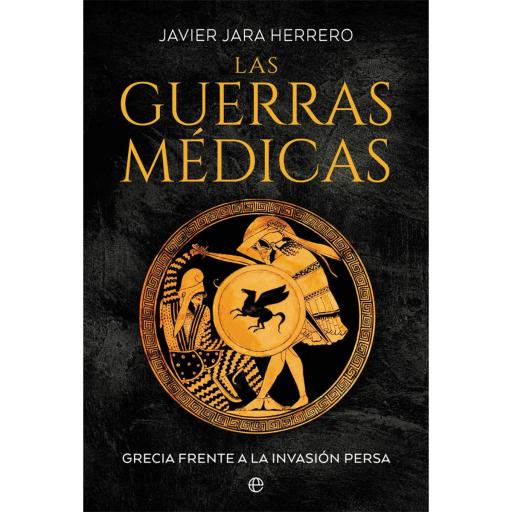Las guerras médicas: Grecia frente a la invasión persa [0]