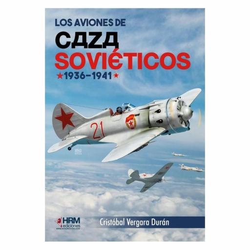 Los aviones de caza soviéticos. 1936-1941