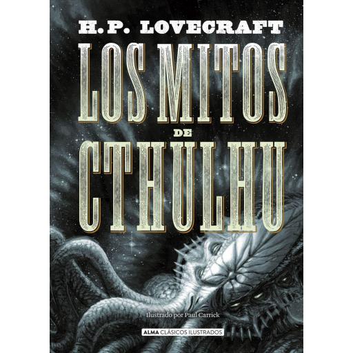 Los mitos de Cthulhu (Ilustrado por Paul Carrick)