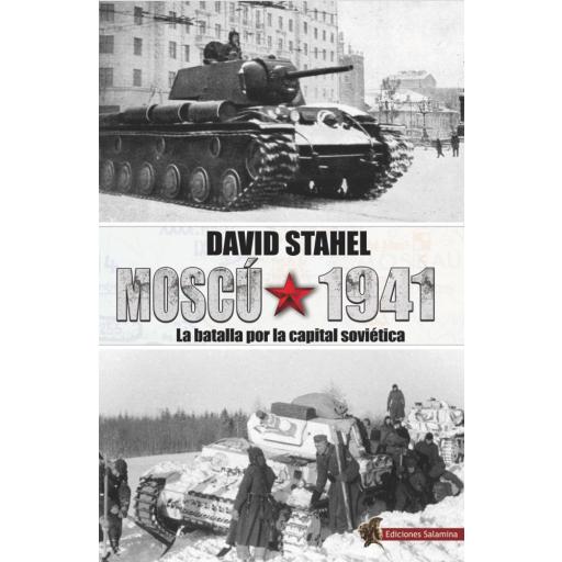 Moscú 1941. La batalla por la capital soviética [0]