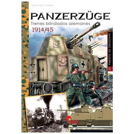 Panzerzüge: Trenes blindados alemanes 1914/45 [0]