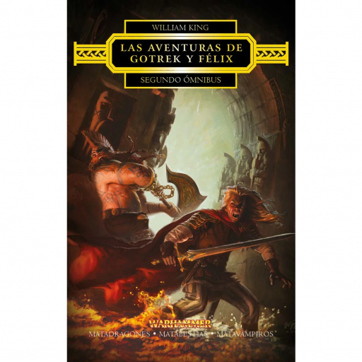 Las aventuras de Gotrek y Félix - Segundo Ómnibus