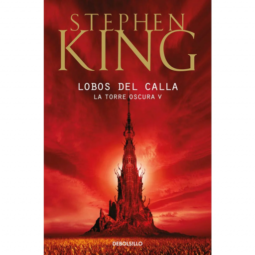 La Torre Oscura V: Lobos del Calla