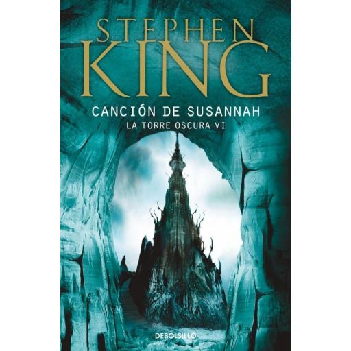 La Torre Oscura VI: Canción de Susannah [0]