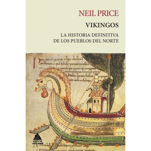 Vikingos: La historia definitiva de los pueblos del norte