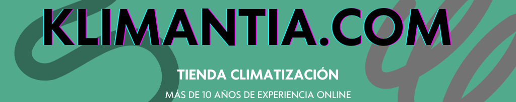 Bienvenidos a Klimantia.com: Expertos en Aire Acondicionado, Calefacción y Aerotermia