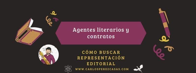 Agentes literarios (y contratos): un vistazo básico al mundillo