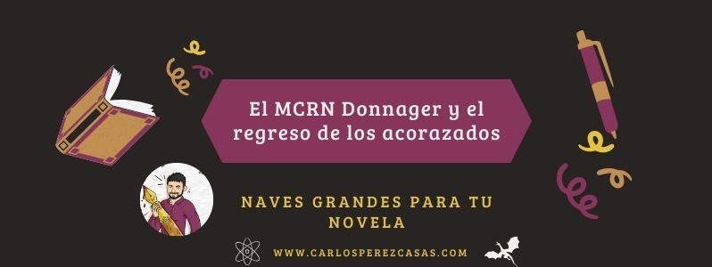⊛ El MCRN Donnager y el regreso de los acorazados