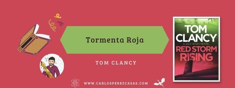 Reseña: Tormenta Roja, un wargame por Tom Clancy
