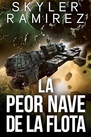 La peor nave de la flota