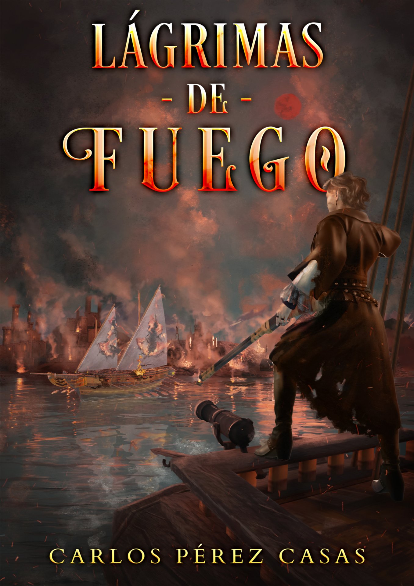 Lagrimas de Fuego: una novela de fantasía épica heroicag