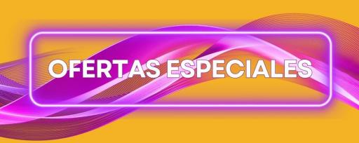 OFERTAS ESPECIALES