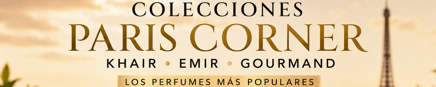 Colecciones Paris Corner: Descubre Khair, Emir, North Stag, Pendora y sus Mejores Perfumes