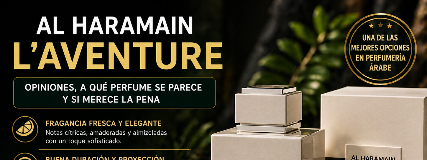 Al Haramain L’Aventure: opiniones, a qué perfume se parece y si merece la pena