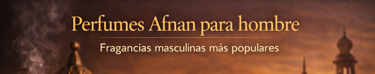 Perfumes Afnan para hombre: fragancias masculinas más populares