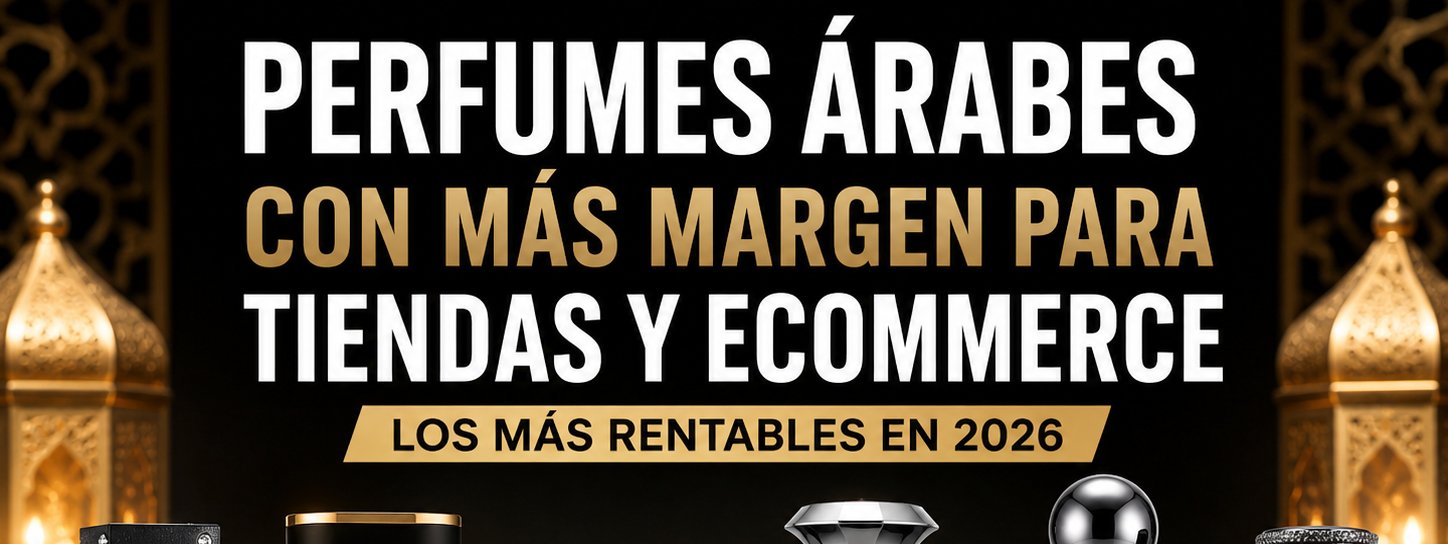 Perfumes árabes con más margen para tiendas y ecommerce en 2026