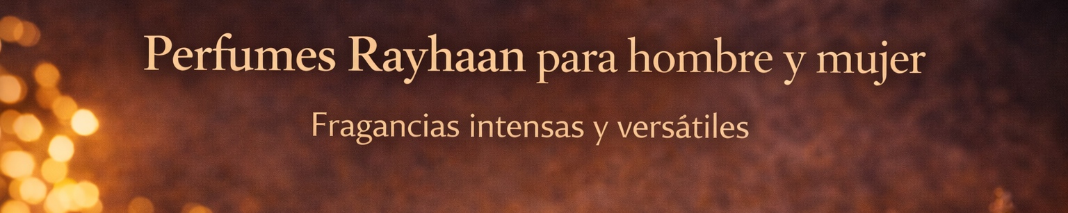 Perfumes Rayhaan para hombre y mujer: fragancias intensas y versátiles