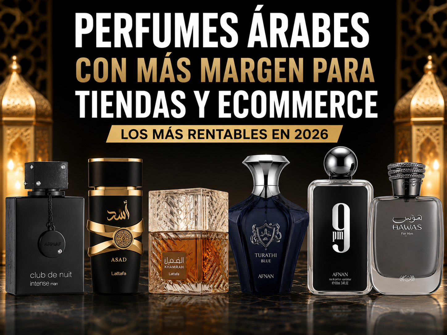 Perfumes árabes con más margen para tiendas y ecommerce en Europa