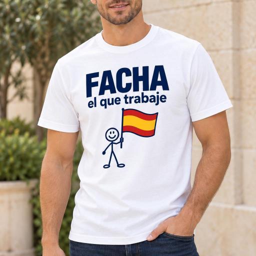 Camiseta FACHA EL QUE TRABAJE  [1]