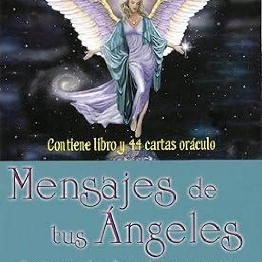 MENSAJES DE TUS ÁNGELES.
