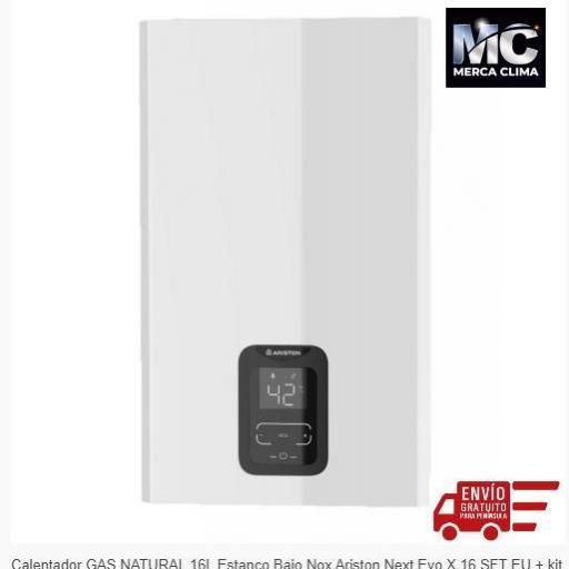 Calentador GAS NATURAL 16L  Ariston Next Evo X 16 SFT EU + kit NATURAL